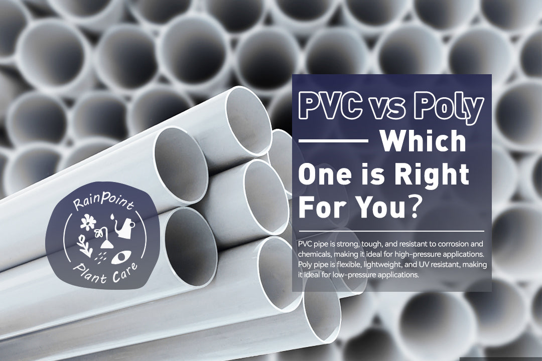 PVC vs. Poly: Which One is Right For You? – RainPoint
